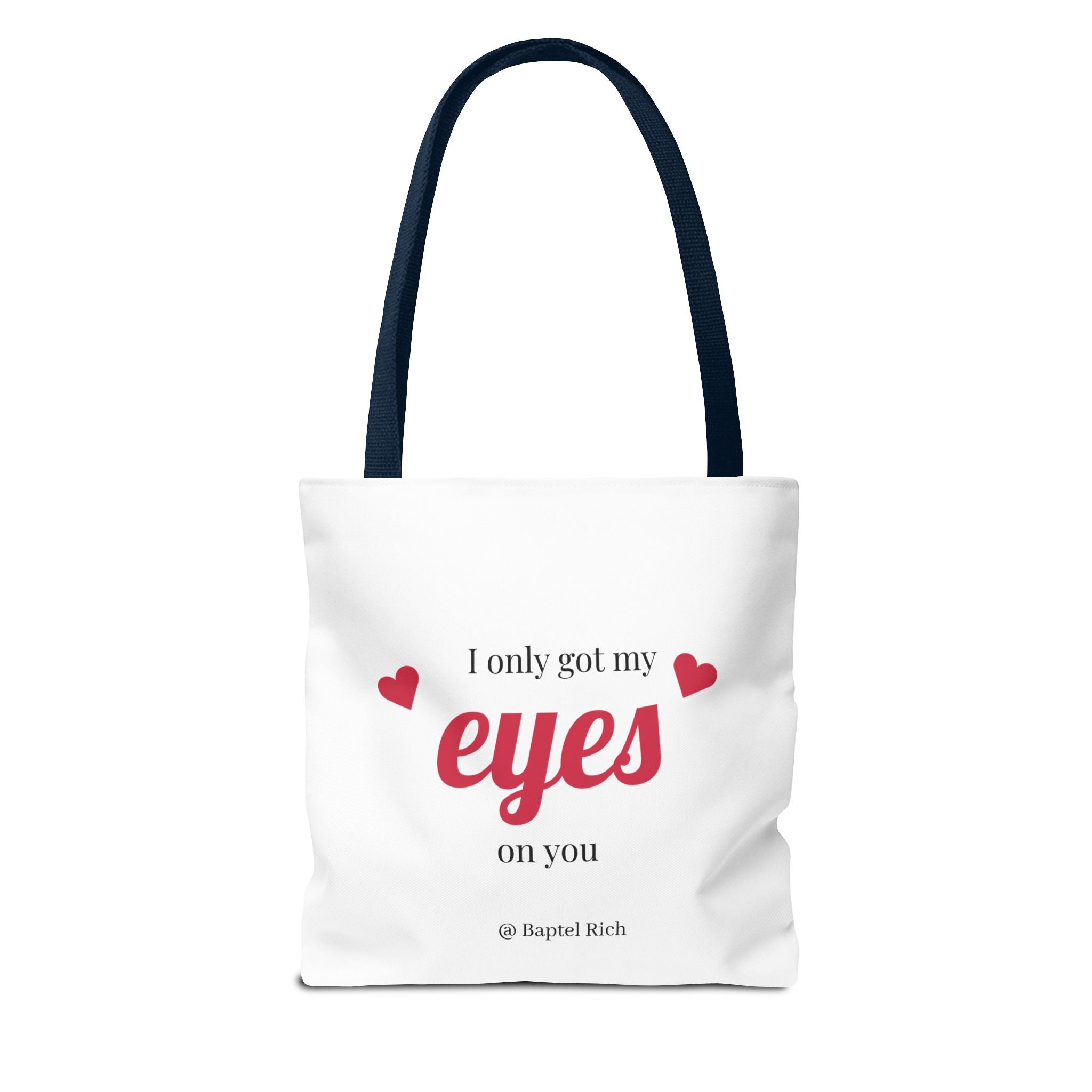 Finally Legal / I Only Got My Eyes on You Tote Bag
