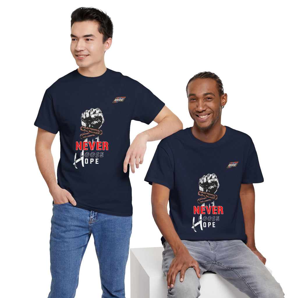 Never Lose Hope T‑Shirt — Motivational Fist Graphic Tee