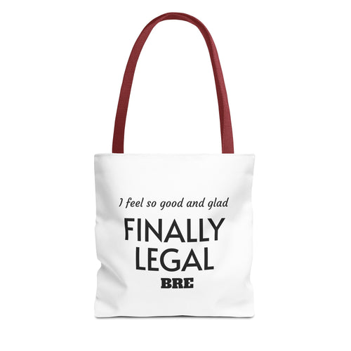Finally Legal / I Only Got My Eyes on You Tote Bag