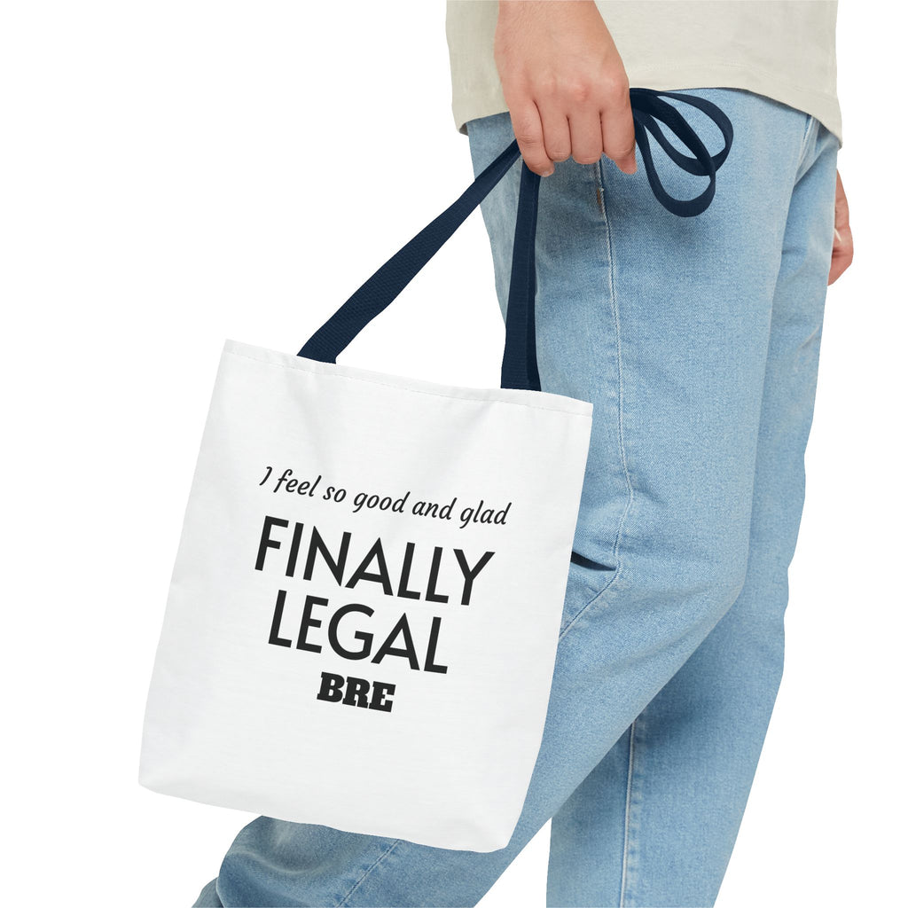 Finally Legal / I Only Got My Eyes on You Tote Bag