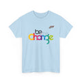 Be Change Colorful Graphic Tee — Inspirational LGBTQ+ Pride Shirt