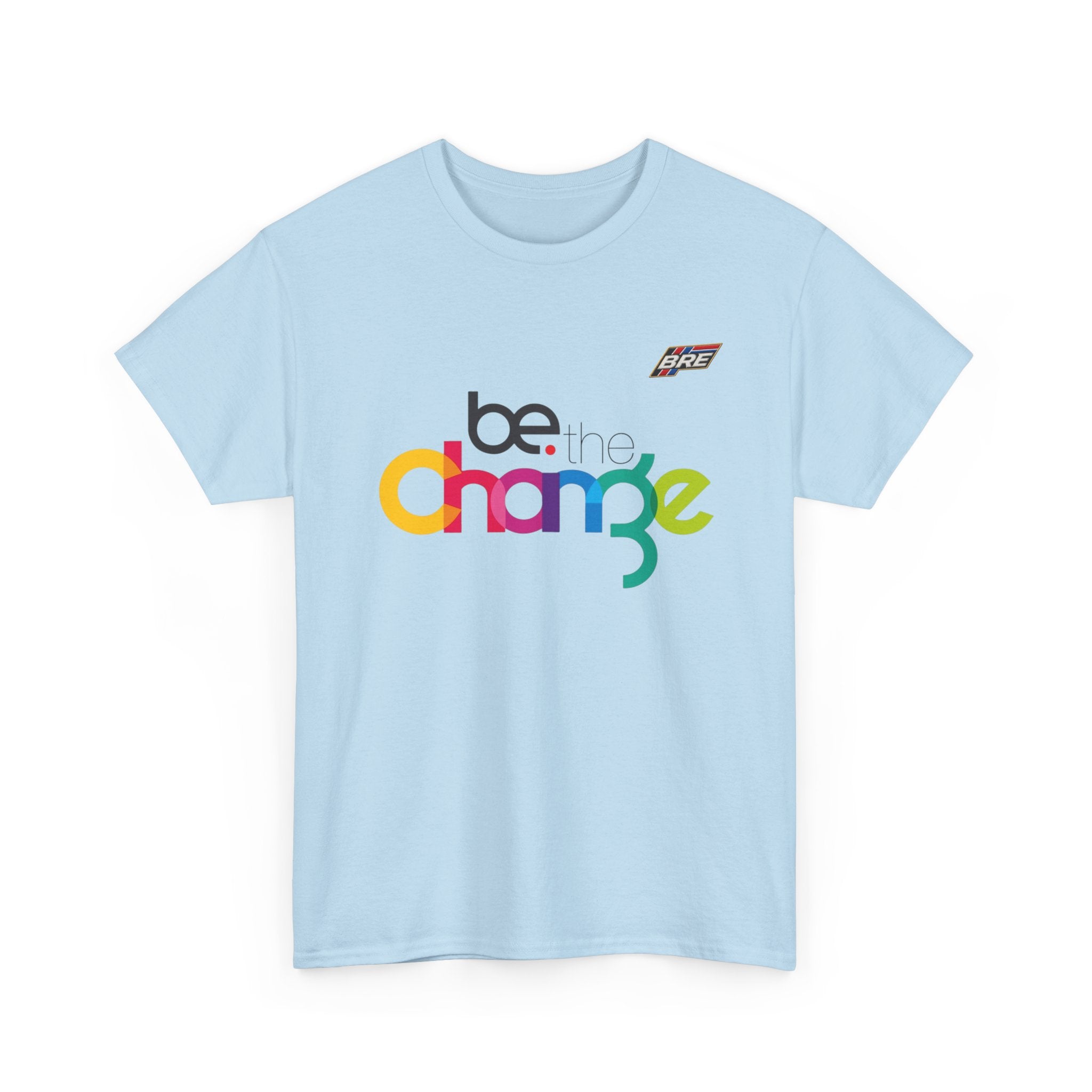 Be Change Colorful Graphic Tee — Inspirational LGBTQ+ Pride Shirt