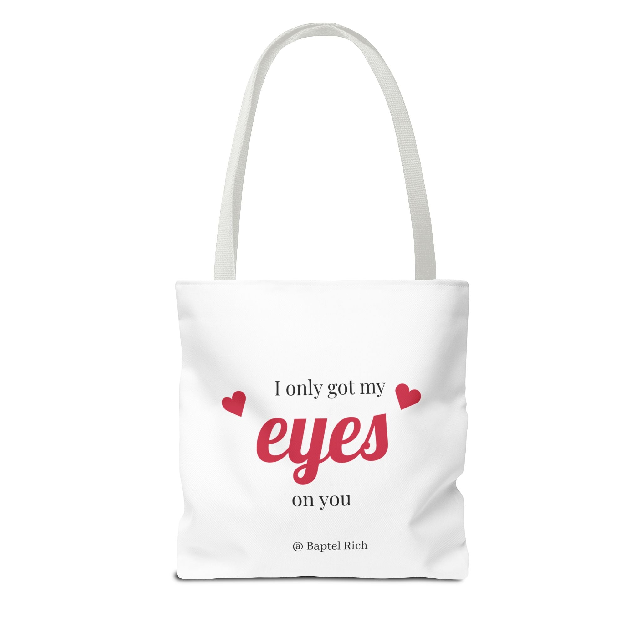 Finally Legal / I Only Got My Eyes on You Tote Bag