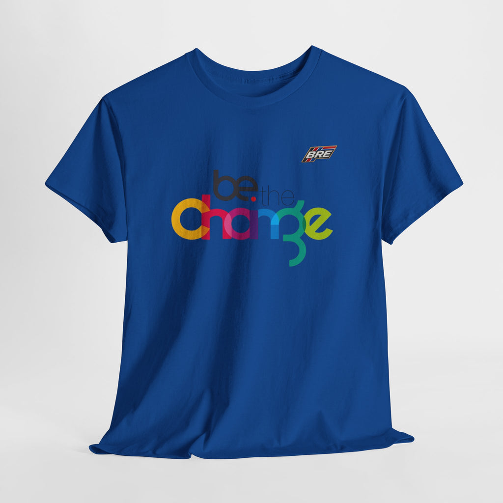 Be Change Colorful Graphic Tee — Inspirational LGBTQ+ Pride Shirt