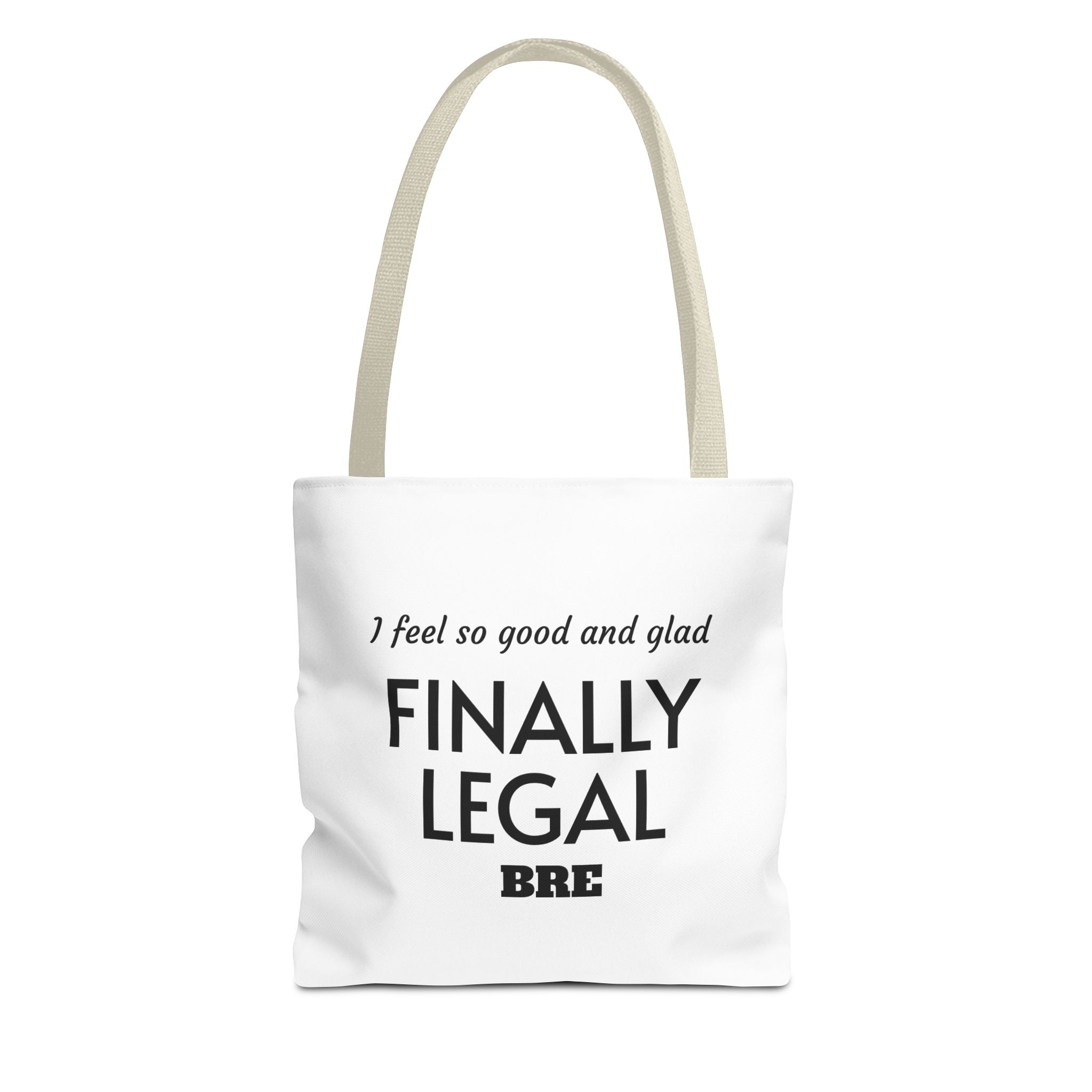 Finally Legal / I Only Got My Eyes on You Tote Bag