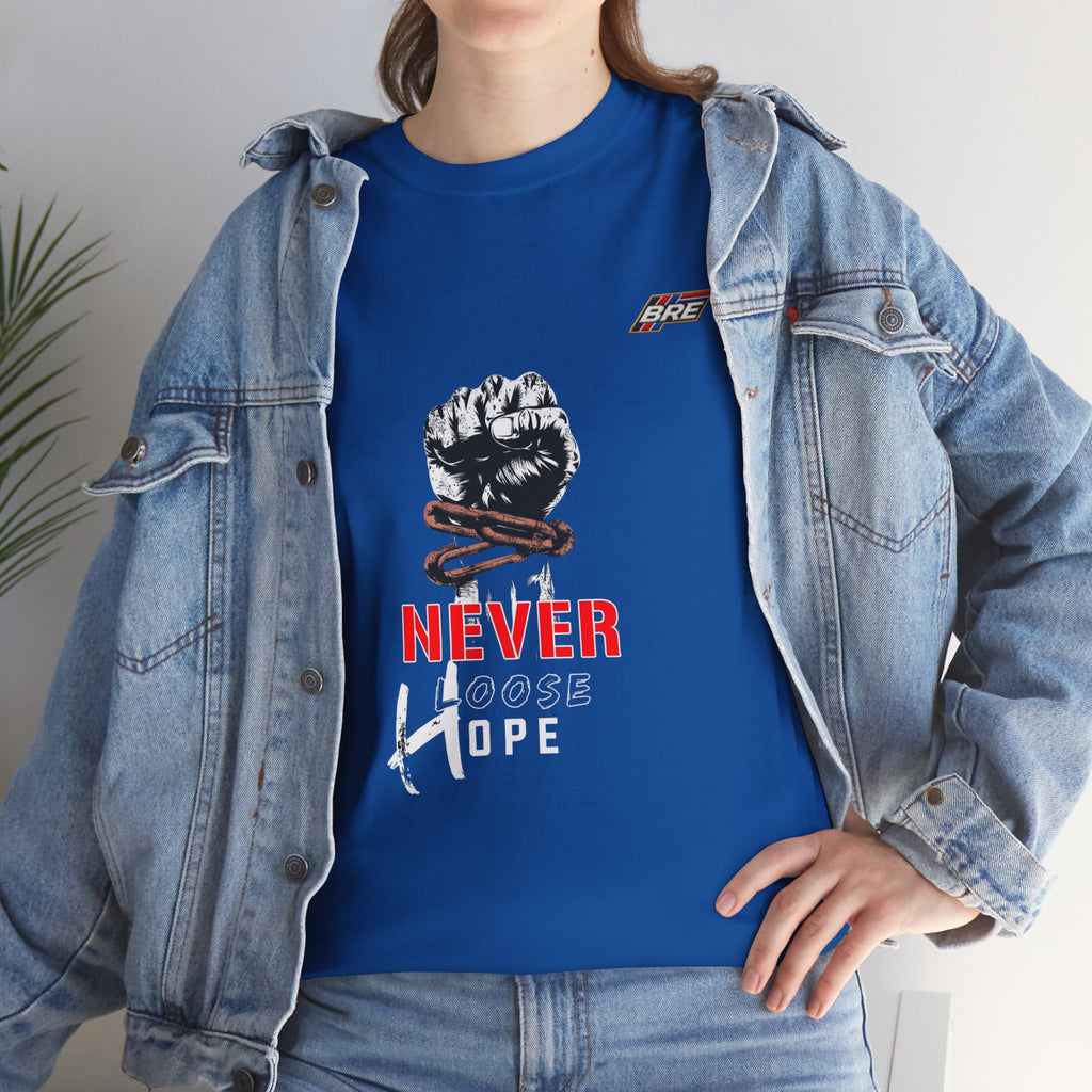 Never Lose Hope T‑Shirt — Motivational Fist Graphic Tee
