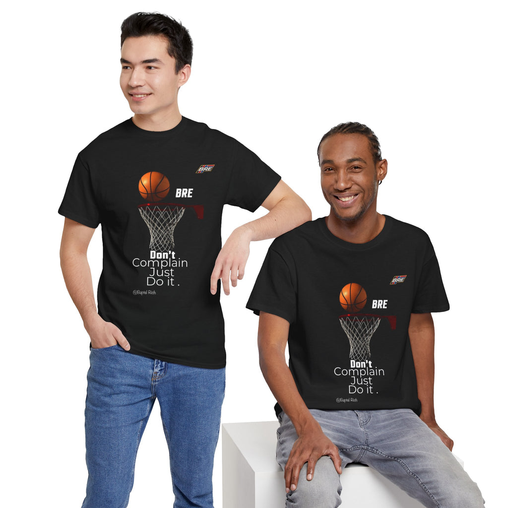 Basketball Hoop Tee — "Don't Complain Just Do It." Motivational Sports T‑Shirt