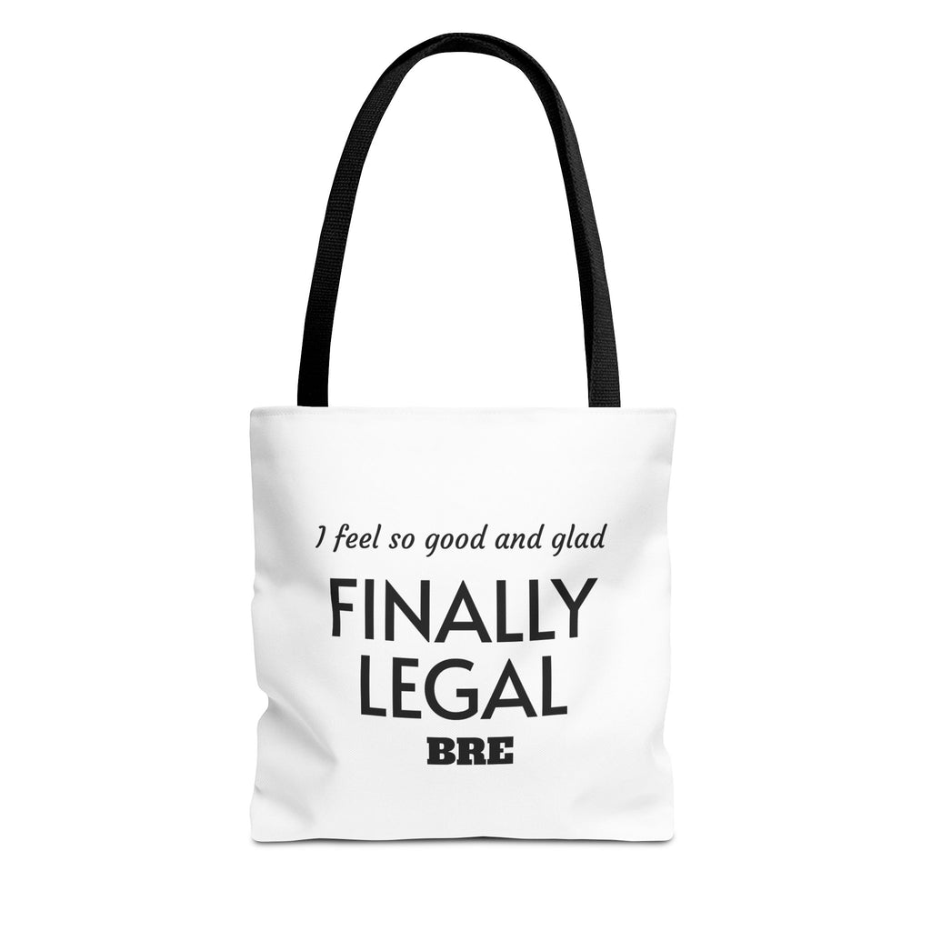 Finally Legal / I Only Got My Eyes on You Tote Bag