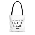 Finally Legal / I Only Got My Eyes on You Tote Bag