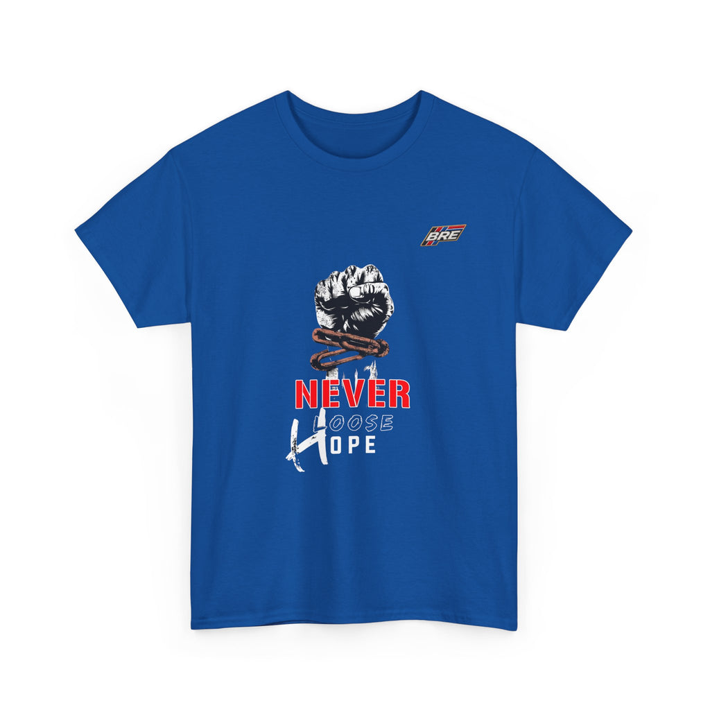 Never Lose Hope T‑Shirt — Motivational Fist Graphic Tee