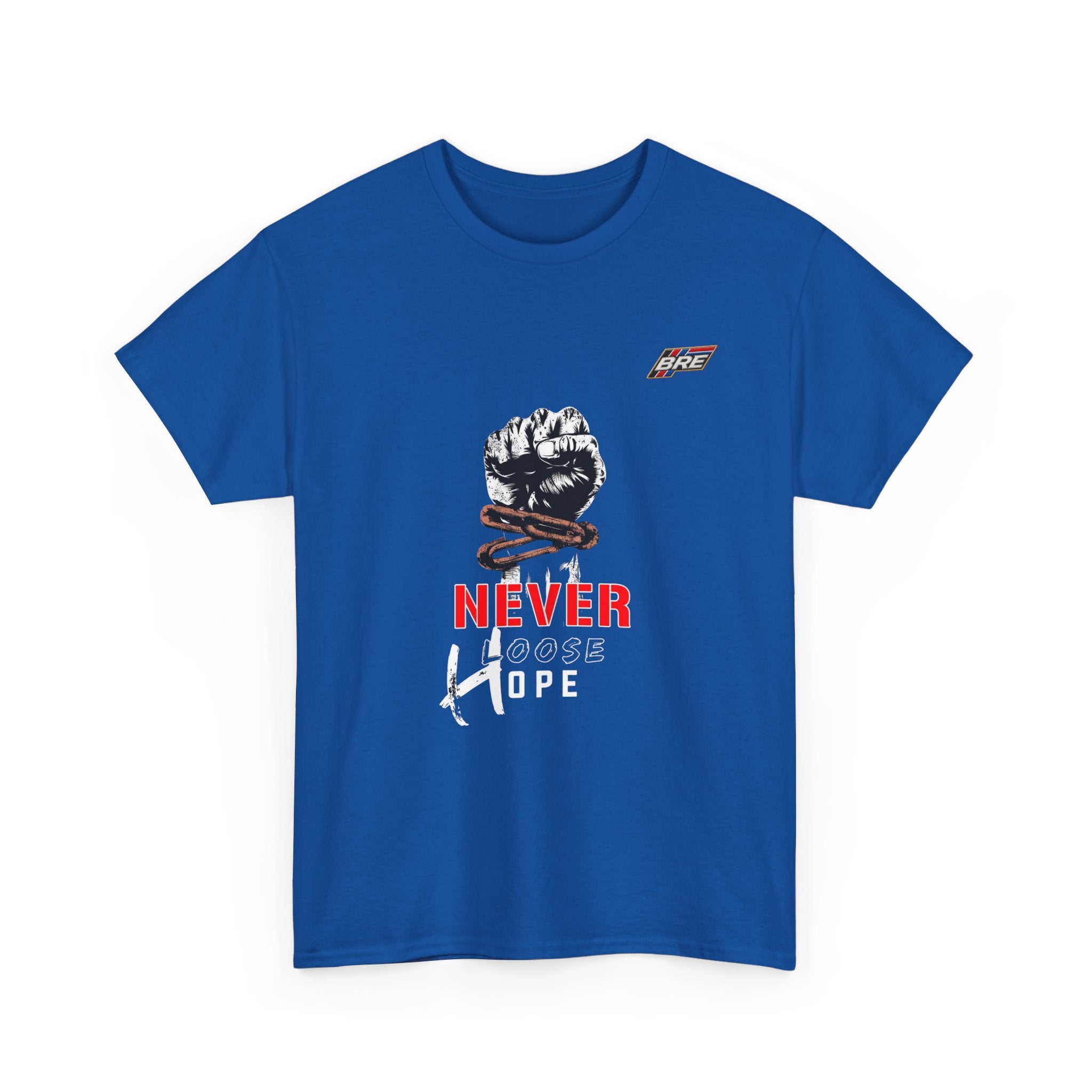 Never Lose Hope T‑Shirt — Motivational Fist Graphic Tee