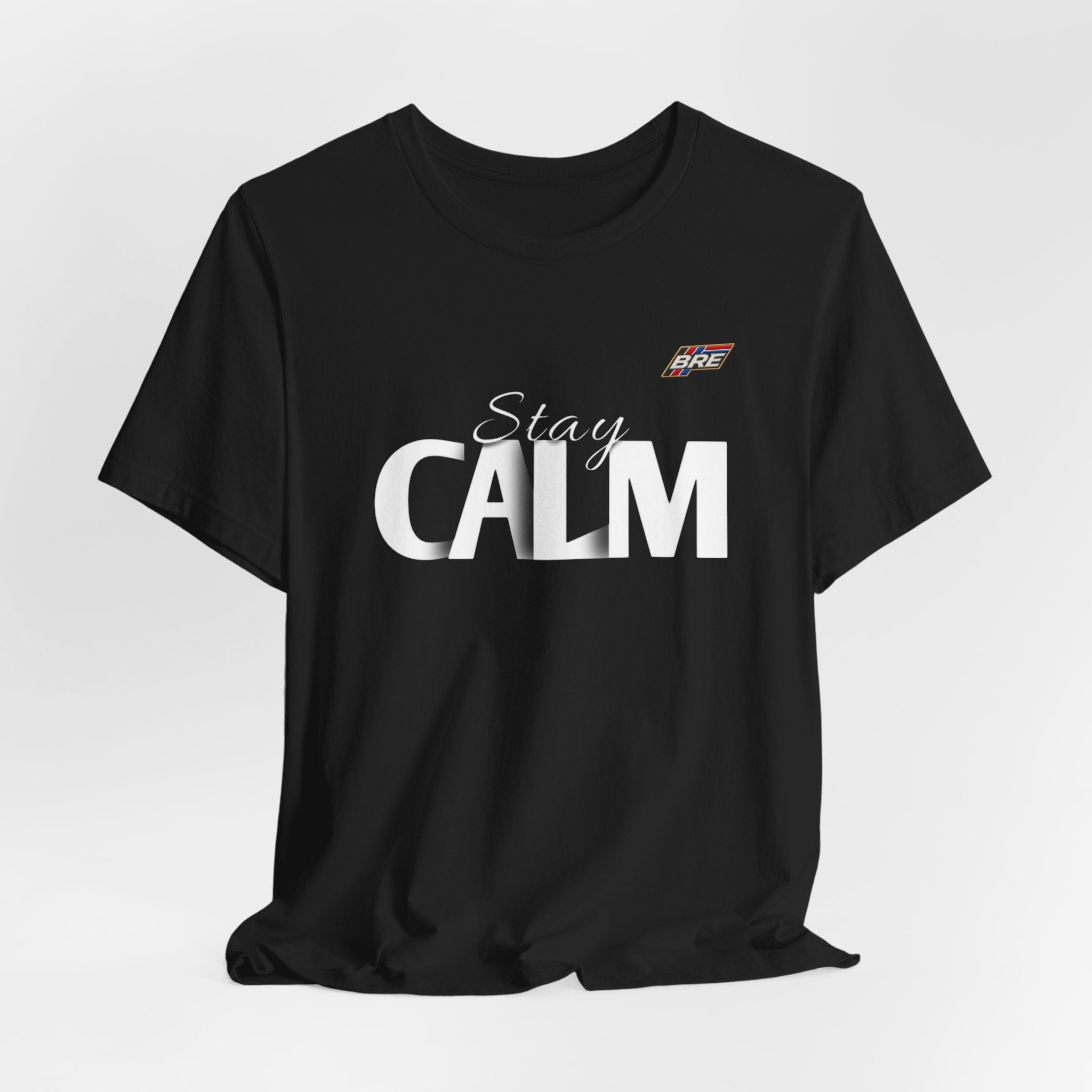 Stay Calm T-Shirt — Minimal Motivational Tee with 'Stay Calm' Graphic