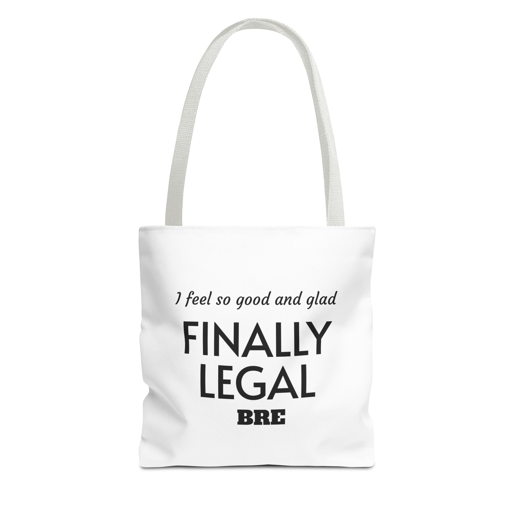 Finally Legal / I Only Got My Eyes on You Tote Bag