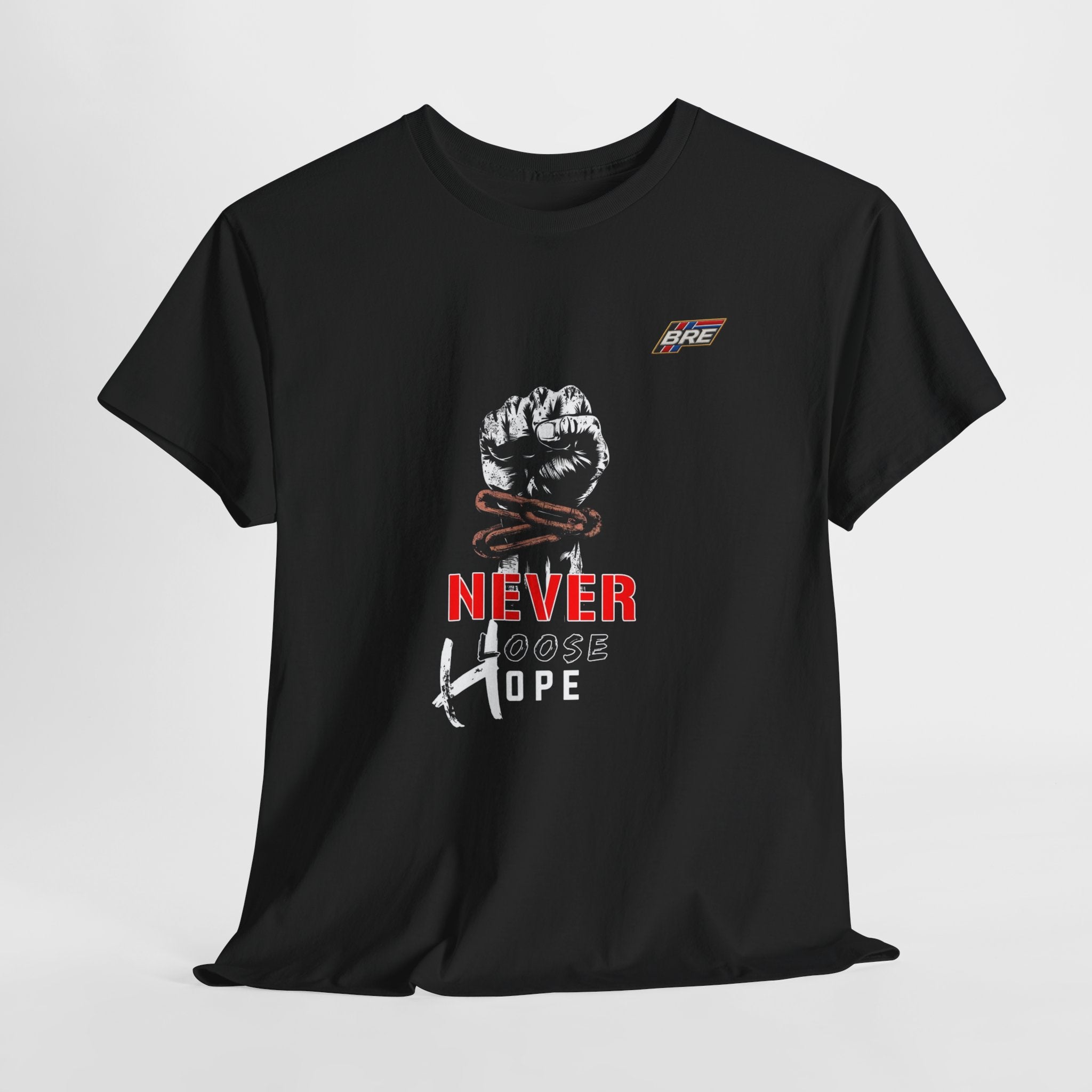 Never Lose Hope T‑Shirt — Motivational Fist Graphic Tee